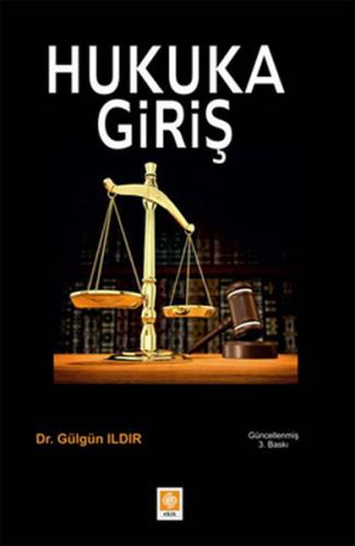 Hukuka Giris / Dr.Gülgün Ildir