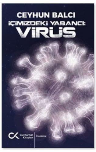 İçimizdeki Yabancı Virüs