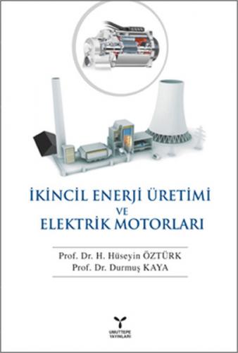 Ikincil Enerji Üretim ve Elektrik Motorlari