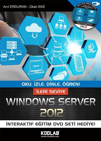 İleri Seviye Windows Server 2012 Oku, İzle, Dinle, Öğren
