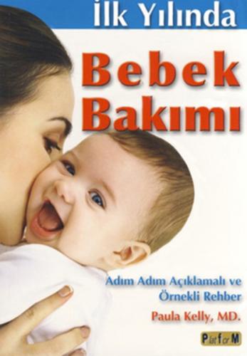 Ilk Yilda Bebek Bakimi