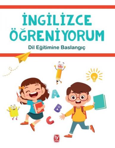 Ingilizce Ögreniyorum - Dil Egitimine Baslangiç