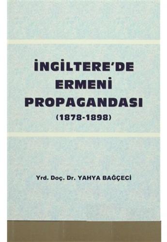 Ingiltere'de Ermeni Propagandasi (1878-1898)