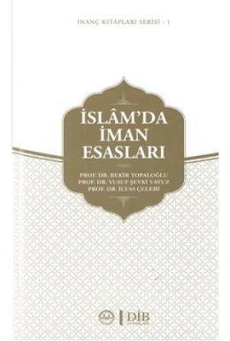 İslam'da İman Esasları İnanç Kitapları Serisi 1