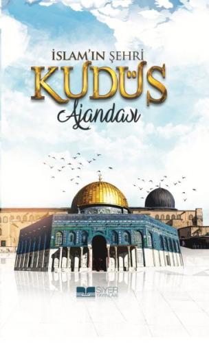 İslam'ın Şehri - Kudüs Ajandası (Ciltli)