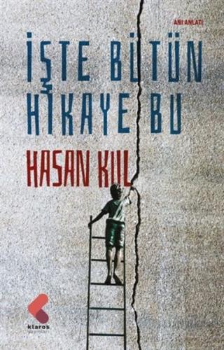 Iste Bütün Hikaye Bu
