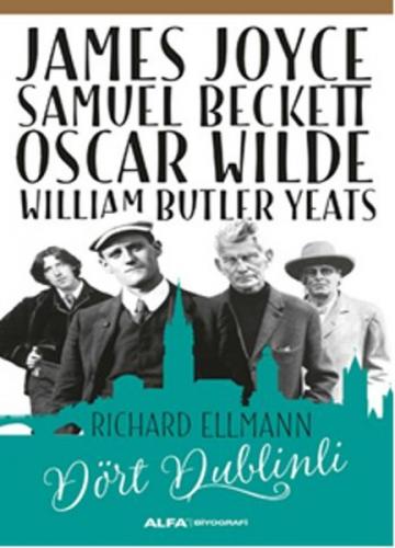 James Joyce - Samuel Beckett - Oscar Wilde - William Butler Yeats - Dö