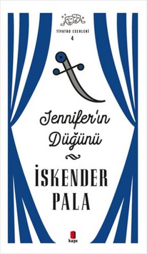 Jennifer'ın Düğünü - Tiyatro Eserleri 4 - Ciltli