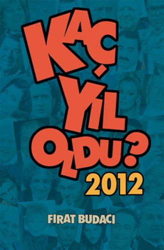 Kaç Yıl Oldu? 2012 cep boy