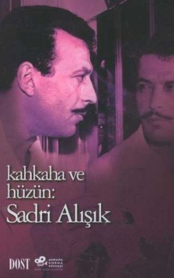 Kahkaha ve Hüzün / Sadri Alışık