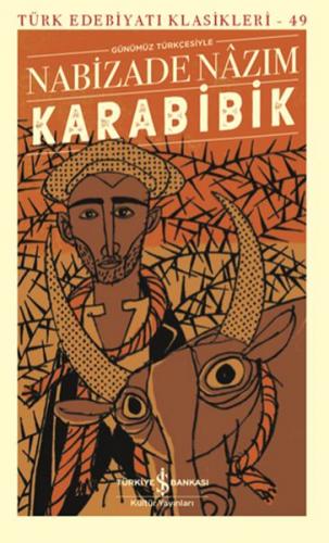 Karabibik Günümüz Türkçesiyle Türk Edebiyatı Klasikleri 49