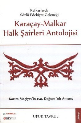 Karaçay-Malkar Halk Şairleri Antolojisi
