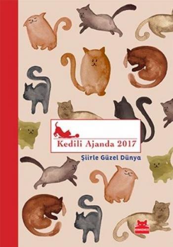Kedili Ajanda 2017 - Şiirle Güzel Dünya