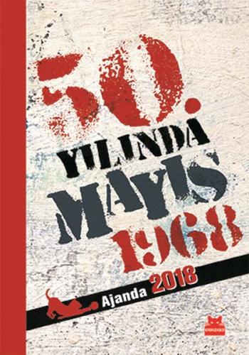 Kedili Ajanda 2018 (50. Yılında Mayıs1968)