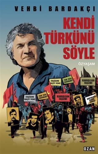 Kendi Türkünü Söyle Kendi Türkünü Söyle