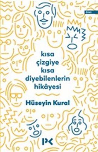 Kısa Çizgiye Kısa Diyebilenlerin Hikayesi