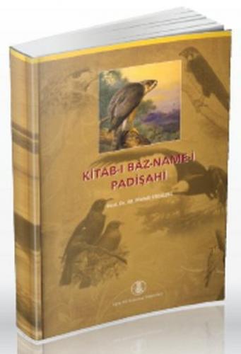 Kitab-I Baz-Name-İ Padişahi