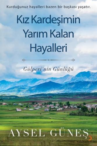 Kız Kardeşimin Yarım Kalan Hayalleri Kız Kardeşimin Yarım Kalan Hayalleri