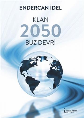 Klan 2050 Buz Devri Klan 2050 Buz Devri