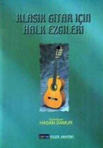 Klasik Gitar İçin Halk Ezgileri