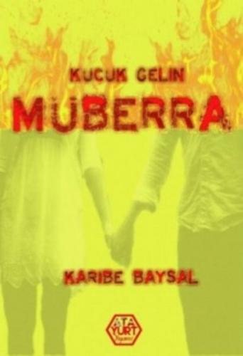 Küçük Gelin Müberra