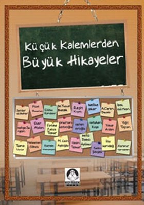 Küçük Kalemlerden Büyük Hikayeler