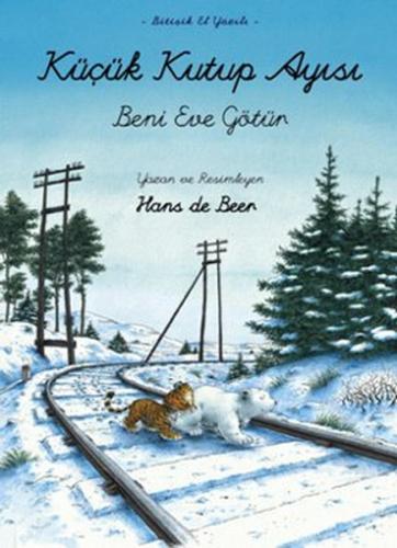 Küçük Kutup Ayisi Beni Eve Götür (El Yazili)