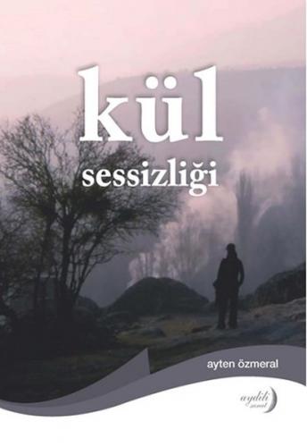 Kül Sessizligi