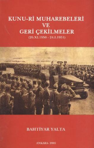 Kunu-ri Muharebeleri ve Geri Çekilmeler (1950-1951)