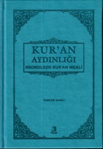 Kur'an Aydinligi - Kronolojik Kur'an Meali