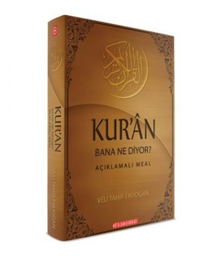 Kur'an Bana Ne Diyor? Açıklamalı Meal