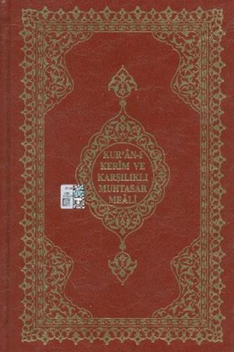 Kur'an-ı Kerim ve Karşılıklı Muhtasar Meali (16x24) Orta Boy