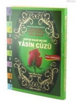Kur'an Kalbi Müjde Yasin Cüzü Faziletleriyle Kur'an'dan Seçme Süreler Sırlı Dualar (Çanta Boy-G