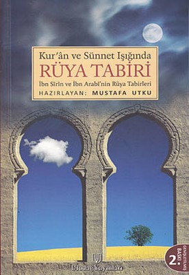 Kur'an ve Sünnet Isiginda Rüya Tabiri