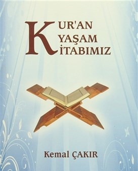Kur'an Yaşam Kitabımız