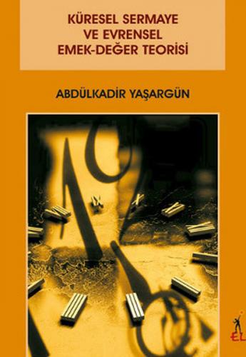 Küresel Sermaye Ve Evrensel Emek-Değer Teorisi