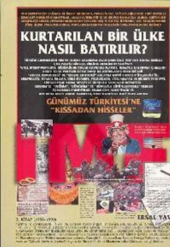 Kurtarilan Bir Ülke Nasil Batirilir