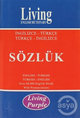 Living English Dictionary Living Purple İngilizce-Türkçe Türkçe İngilizce Sözlük