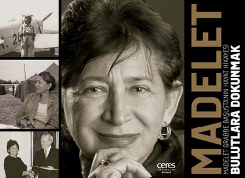 Madelet -Bulutlara Dokunmak