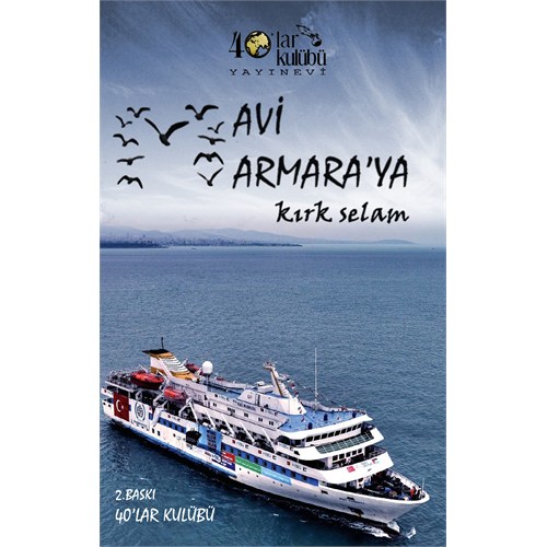 Mavi Marmara'ya Kırk Selam