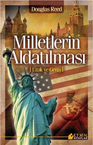 Milletlerin Aldatilmasi Uzak ve Genis