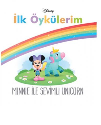 Minnie İle Sevimli Unicorn - Disney İlk Öykülerim