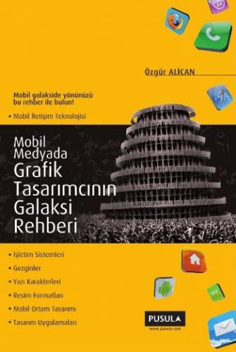 Mobil Medyada Grafik Tasarımcının Galaksi Rehberi