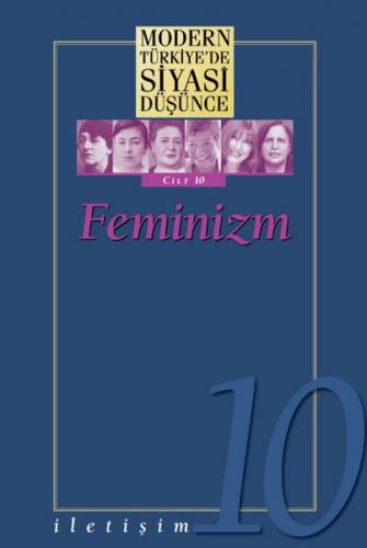 Modern Türkiyede Siyasi Düşünce Cilt 10 Feminizm Ciltsiz