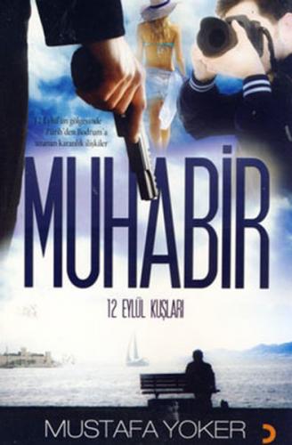 Muhabir - 12 Eylül Kuşları
