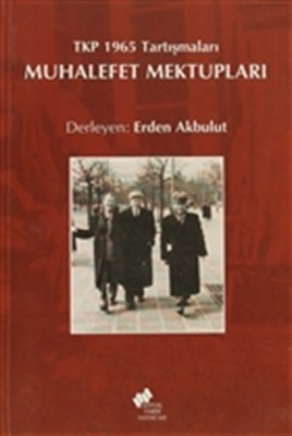 Muhalefet Mektupları TKP 1965 Tartışmaları