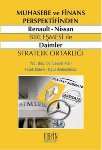 Muhasebe ve Finans Perspektifinden Renault-Nissan Birlesmesi ile Daiml
