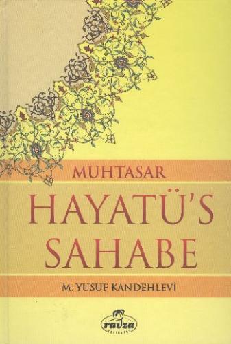 Muhtasar Hayatü's Sahabe - Ciltli