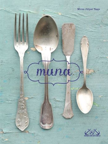 Muna'nin Yemek Kitabi / Muna's Cookbook