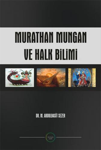 Murathan Mungan ve Halkbilimi